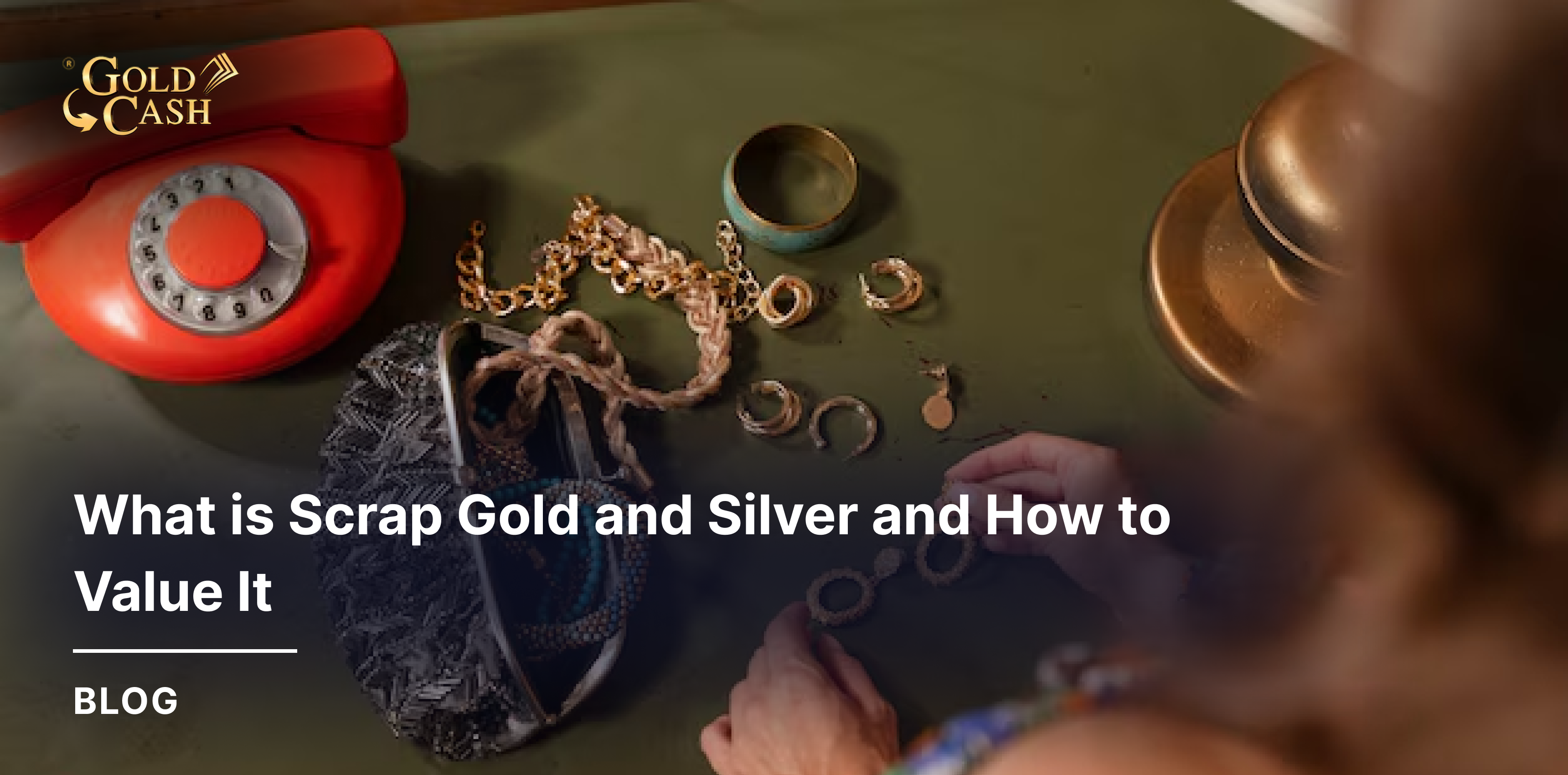 how-scrap-gold-and-silver-are-valued